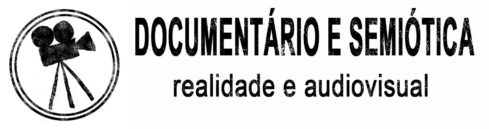 Documentário e Semiótica